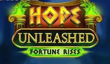 Hope Unleashed Fortune Rises